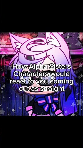 idk what I'm doing #gacha #alphasisters #straightinanallgayschool #bilove #covidvsmonkeypop#gl2#fyp