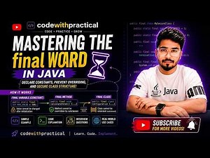 Mastering the final Keyword in Java: Variables, Methods, and Classes