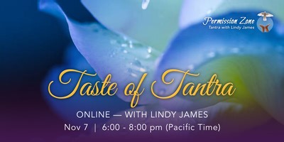 A Taste of Tantra  | Sacred Sexuality, a free introductory class