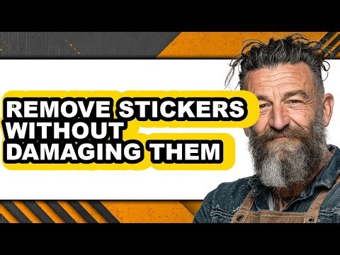 How to Remove Stickers Without Damaging Them - Easy Guide