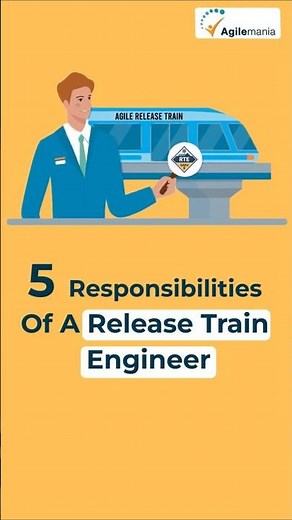 Top 5 Responsibilities Of A Release Train Engineer | RTE In SAFe® | Agilemania