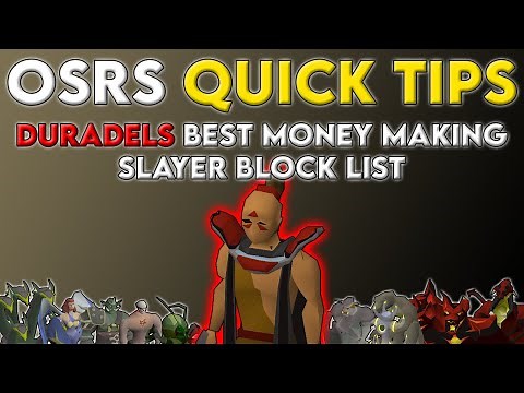 Duradel's Best Money Making Block List - OSRS Quick Tips in 3 Minutes or Less