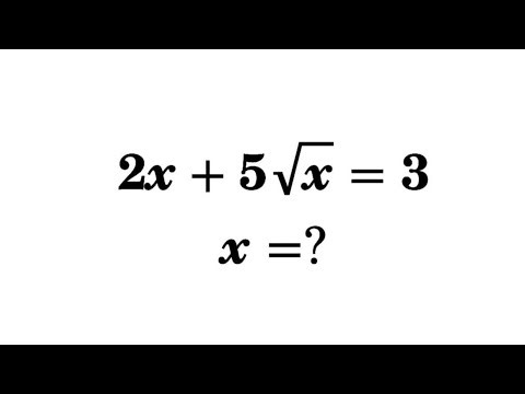 2x + 5√x = 3 | Easy Step-by-Step Guide for Beginners!