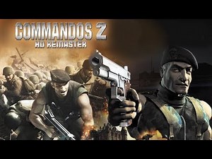Commandos 2 HD Remastered Game Trailer 2019
