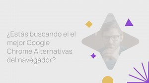 17 Best Google Chrome Alternativas y competidores