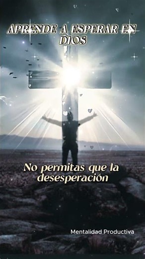 Una oración para aprender a esperar en Dios