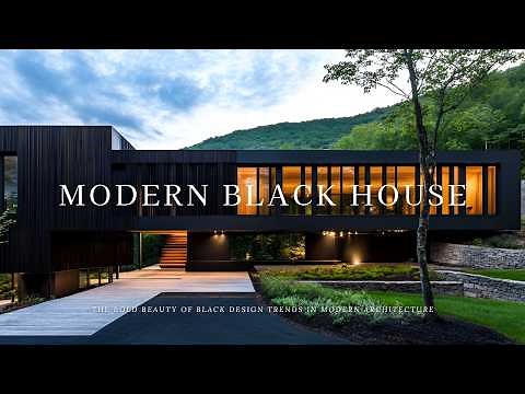 Architectural Noir: The Bold Beauty of Black House Design Trends in Modern Architecture