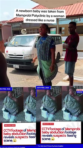 Mamprobi Polyclinic Baby Abduction Footage Revealed