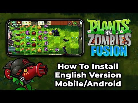 How To Install PVZ Fusion English Version in mobile