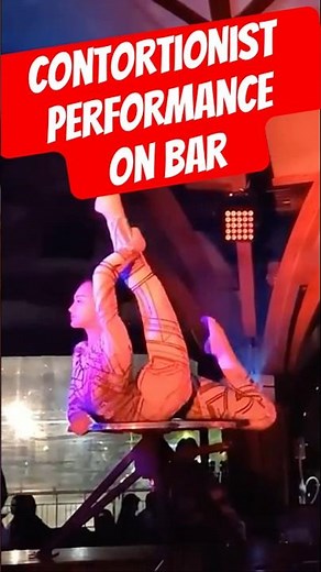 Contortionist show at bar #contortion #flexibility #dancer #contortionist #show #art #flexible