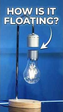 How Is This Lightbulb Floating?