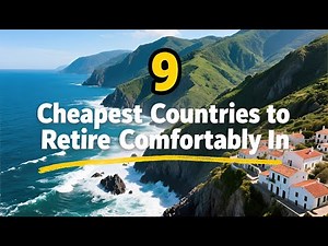 The 9 Cheapest Countries to Retire Comfortably in 2025