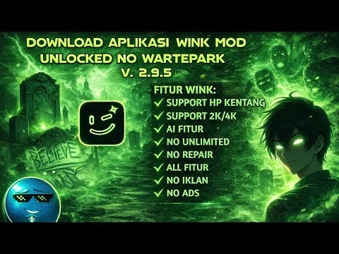 UPDATE TERBARU!! Wink Mod Premium V 2.9.5 || Unlocked No Watermark