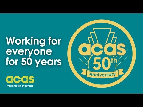 Acas - Working for everyone for 50 years