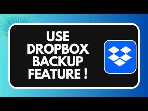 How to Use Dropbox Backup Feature 2026 !