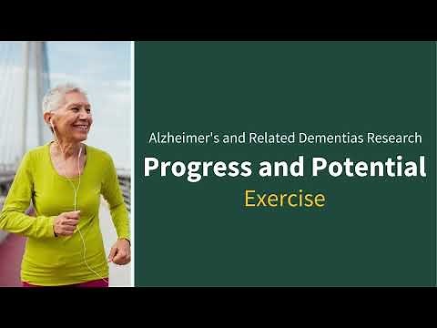 Progress and Potential: Alzheimer's and Related Dementias Research — Exercise