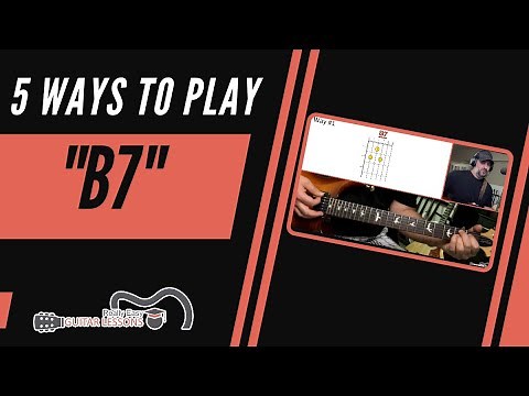 5 Ways To Play B7 Chord On Guitar