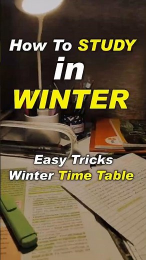 How to Study in Winter Simple Tricks to Study Smart