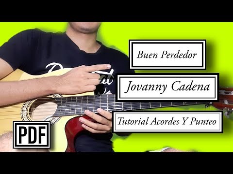 Buen Perdedor - Jovanny Cadena - Tutorial Acordes - PDF.
