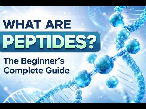 What Are Peptides? The Beginner's Complete Guide