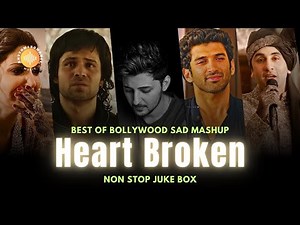 Best of Bollywood HEART BREAKING SAD Songs | Non Stop Juke Box