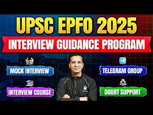 UPSC EPFO Interview Guidance Program 2025 | How To Prepare for EPFO APFC & EO AO Interview 2025?