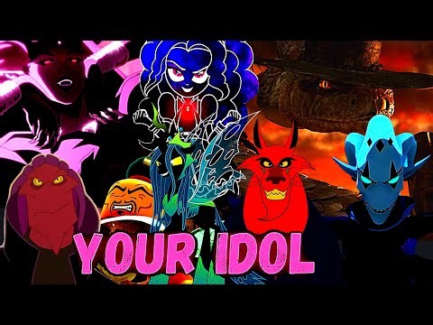 Your Idol - My MultiFandom Villains [AMV]