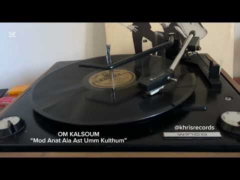 Om Kalsoum "Mod Anat Ala Ast Umm Kulthum" Odeon 55572 78rpm