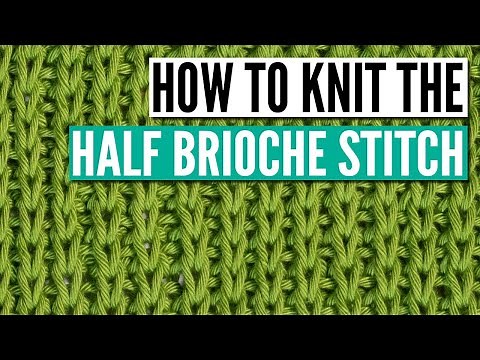 How to knit the half brioche stitch pattern - step by step tutorial