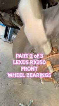 PART 2 of 3 LEXUS RX350 front WHEEL BEARINGS REPLACEMENT! Easy job! #twistedgearheadz #explore #fyp