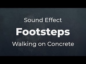 Footsteps on Concrete Foley Sound Effect | SFX Free for Non-Profit Projects