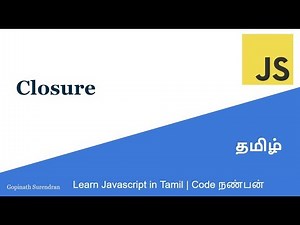 6) Closure | Learn Javascript in Tamil | Code Nanban