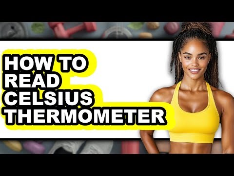 How to Read Celsius Thermometer (Easy Method)