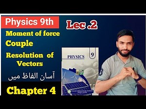 Physics class 9th unit 4 Lecture 2 Resolution of force