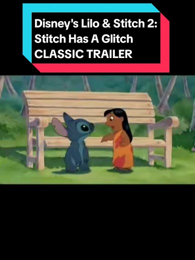 Lilo and Stitch 2: Stitch Has a Glitch - Classic Trailer