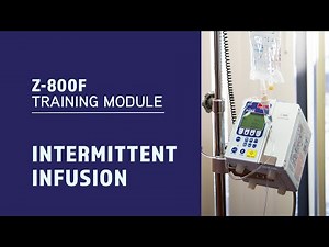 Z800F Pump Training - Intermittent Infusion Mode