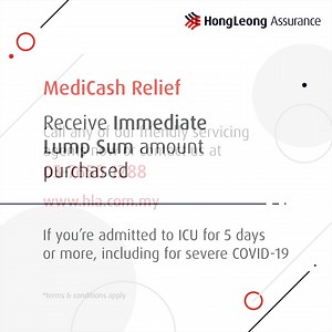 Enjoy Greater Coverage to manage your medical bills for Severe COVID-19 on top of your existing medical coverage, when you sign up for HLA’s Covid-19 Hospital Income Rider together with MediCash Relief! *terms and conditions apply | Hong Leong Assurance