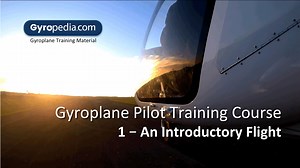 Gyroplane Training - 1. An Introductory Flight