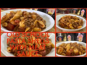 ANOTHER QUICK ,DELICIOUS AND AFFORDABLE MEAL/OLD SCHOOL PASTA SHELLS WITH MEAT SAUCE