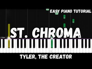 Tyler, The Creator - St. Chroma (Easy Piano Tutorial)