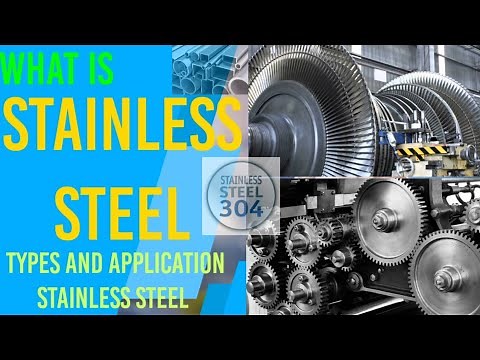 What is Stainless Steel || Types & Applications of Stainless Steel || Whizz Engineers
