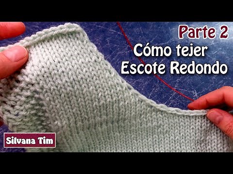 How to make the NECKLINE / Round NECKLINE Knitting with two needles / Necklines and Necklines PART 2