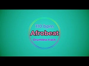 Afrobeat drumless track 110 bpm