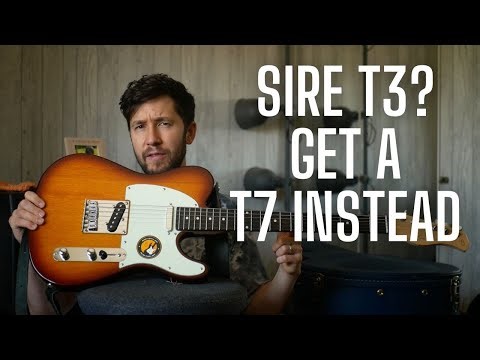 Is the Sire Larry Carlton T3 Worth It? - Why You Should Buy a T7 Instead...