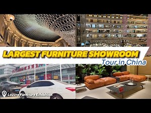 Inside China’s Biggest Furniture Mall: Louvre Showroom Tour in Foshan!