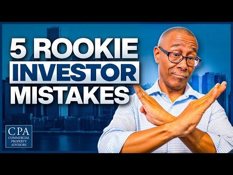 5 Rookie Mistakes You Should Never Make in Commercial Real Estate