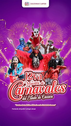🎭🥁 La 12ª Muestra de Carnavales del Estado dellega con color, música y tradición viva. Hoy 14 - 17:00 hrs. Comparsas, máscaras y fiesta que laten desde nuestras comunidades ✨🔥 ¡Ven a celebrarlo! 🎉 | Secretaría de las Culturas y Artes