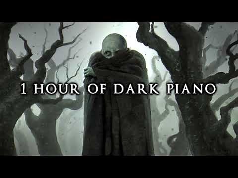 1 Hour of Dark Piano | Dark Piano for Dark Thoughts III