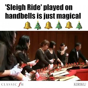 Christmas has arrived! (📹 KIRIKU Handbell Ensemble, 🎶 Leroy Anderson) | Classic FM