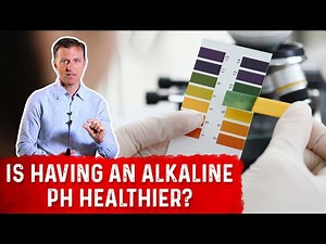 Is Having An Alkaline pH Healthy? – Dr. Berg